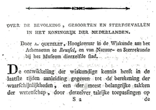 Artikel door Adolphe Quetelet in het tijdschrift "De Vriend des Vaderlands" over de bevolking, geboorten en sterfgevallen de Nederlanden waarin hij de waarschijnlijkheidsrekening toepast en tot een exponentiële wet komt.